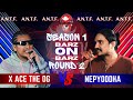 A.N.T.F Barz on Barz Season 1 X Ace The OG vs Nepyodha  (Round 2 )