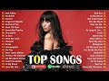 Pop Hits 2023 - Miley Cyrus, Rema, Selena Gomez, Maroon 5, Ed Sheeran, Adele, Dua Lipa, Shawn Mendes