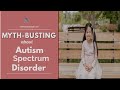 Myth busting- Autism Spectrum Disorder