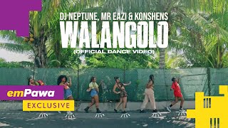 DJ Neptune, Mr Eazi & Konshens - Walangolo ( Dance )