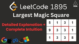 Largest Magic Square | LeetCode 1895 | Medium | Prefix Sum + Brute Force | Daily LeetCode