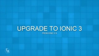 Upgrading to Ionic 3