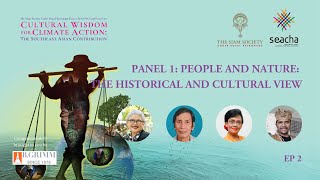 "Cultural Wisdom for Climate Action: The Southeast Asian Contribution": Panel 1