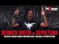 Derrick Green of Sepultura lists his Top 5 Tour Essentials