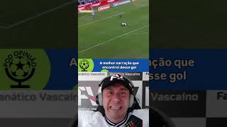 Narrador Vascaino bravo com praxedes dando passe pro Hulk kkkk