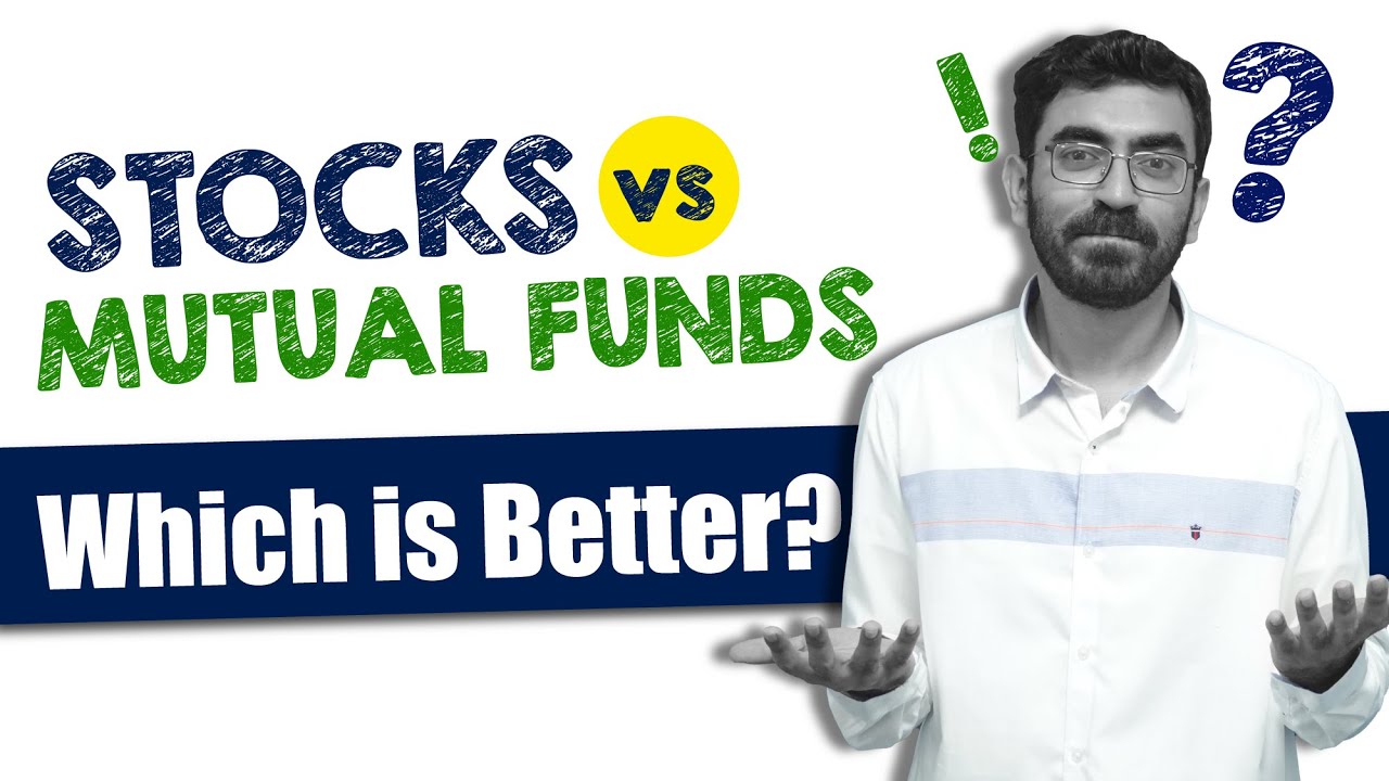 Stocks Or Mutual Funds | Difference Between Stock Market & Mutual Fund ...