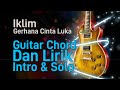 Iklim - Gerhana Cinta Luka Guitar Chord Dan Lirik