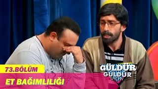 Güldür Güldür Show 73.Bölüm - Et Bağımlılığı