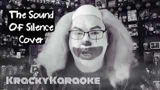 The Sound Of Silence Disturbed Cover on Kracky Karaoke