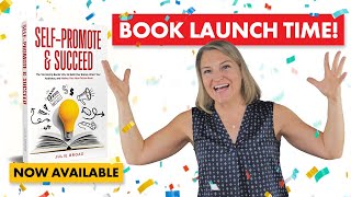 Self-Promote and Succeed is Available Today!