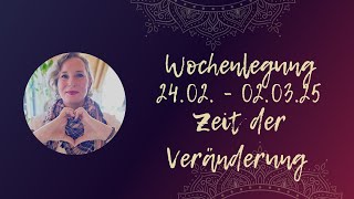 Wochenbotschaft | 24.02. - 02.03.25 | Mit Auswahlstapel \u0026 eine wundervolle Veränderung ❤️✨🫶