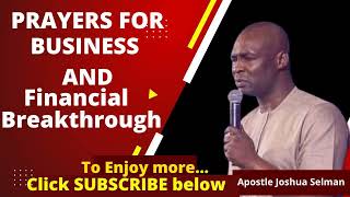 Prayer for Business Breakthrough || #apostlejoshuaselman