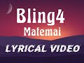 Bling4 - matemai [lyrics]