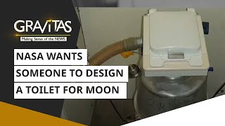 Gravitas: NASA will pay you to design a toilet for Moon