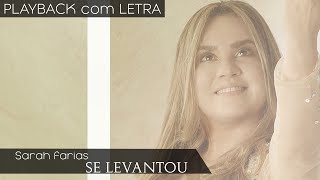 Se Levantou - Sarah Farias (PLAYBACK com LETRA)