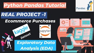 2. Project - 1 (Case Study - 1) | Data Analysis With Python | E-Commerce Purchases Dataset