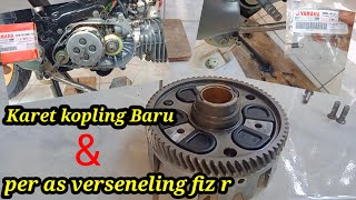 Cara ganti karet kopling fiz r + ganti per as verseneling||restorasi fiz r 2004