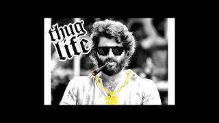Arjun Reddy New Thug Life vs Girls | Vijay devarakonda NOTA movie Teaser