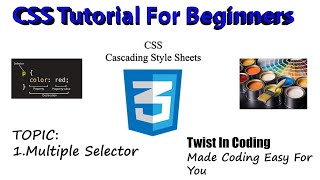 CSS Tutorial 3-Multiple Selector