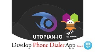 Develop Phone Dialer App with MIT App Inventor Part-2