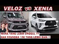 Veloz Vs Xenia | Mana Yang Unggul?