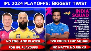 IPL 2024: Big Twist in Playoffs | Team India world cup squad | Mustafizur CSK NO