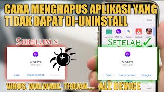 Cara Menghapus Aplikasi Yang Tidak Bisa Dihapus atau Tidak Dapat Diuninstall Terbaru