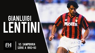 Gianluigi Lentini ● Goals and Skills ● AC Milan 4-0 Sampdoria ● Serie A 1992-93