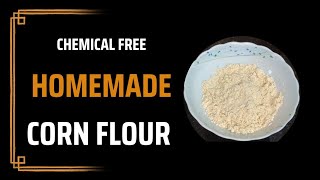 Homemade Cornflour | How to make corn starch | வீட்டிலேயே Corn flour செய்யலாமா? @momsfavouritetimes