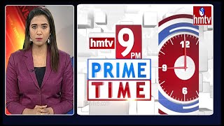 9PM Prime Time News | News Of The Day | 21-03-2022 | hmtv