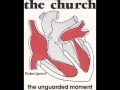 The Church - The Unguarded Moment   (1981)