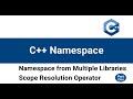 C++ namespace | How namespace works in C++ - part 1
