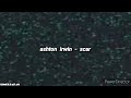 Ashton Irwin - SCAR [Lyrics]