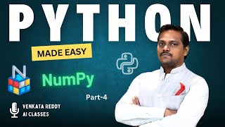 Python NumPy | Video 3 | Part 4 | Python Made Easy