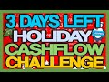 🔵 HOLIDAY CASHFLOW CHALLENGE 🎁 Did I Miss It❓😲 There's Still Time❗ 🕔🎅