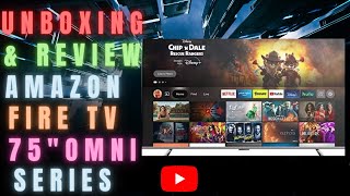 Unboxing & Review AMAZON 75" Fire TV OMNI Series(good?)