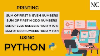 Write a Program to Print Sum of First N Even/Odd Numbers in Python || Visual Studio Code ||