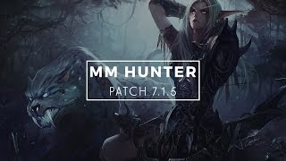 WoW :: MM Hunter Guide \u0026 Rotation (Legion Patch 7.1.5)