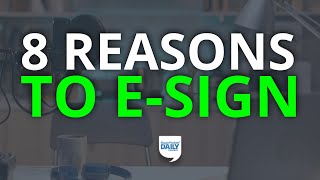 8 Reasons the Best Landlords Always E-Sign Rental Agreements | Daily Podcast