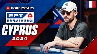 EPT CYPRUS 2024 5 300 $ MAIN EVENT - JOUR 4 (PARTIE 2) avec Benny \u0026 Yu | PokerStars en Français