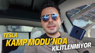 Tesla Kamp Modunu Kullanmadan Önce MUTLAKA İZLEYİN!