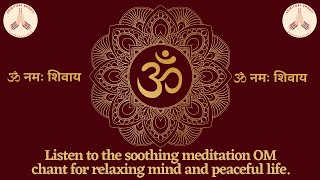 ओम नमः शिवाय 108 बार | Chant aum Namah Shivaya For Meditation | Shiva Mantra | Shiva Chant