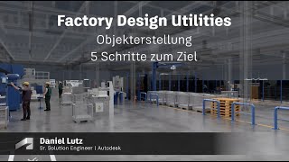 Integrated Factory Modeling – FDU - Objekterstellung - 5 Schritte zum Ziel