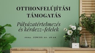 Otthonfelújítási támogatás - ismertető és kérdezz felelek