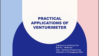 PRACTICAL APPLICATIONS OF VENTURIMETER // FLUID MECHANICS I