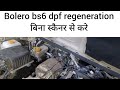 mahindra bolero bs6 dpf registration bina scanner kaise kare !