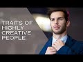 Traits of Highly Creative People