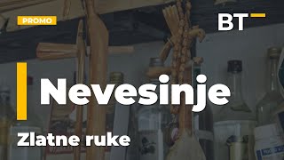 Nevesinje ZLATNE RUKE