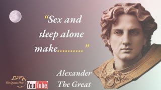 Alexander the Great Quotes by History's Greatest Military Commander | Best Stoic #Alexander