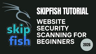 Skipfish Tutorial | Website Security Scanning for Beginners